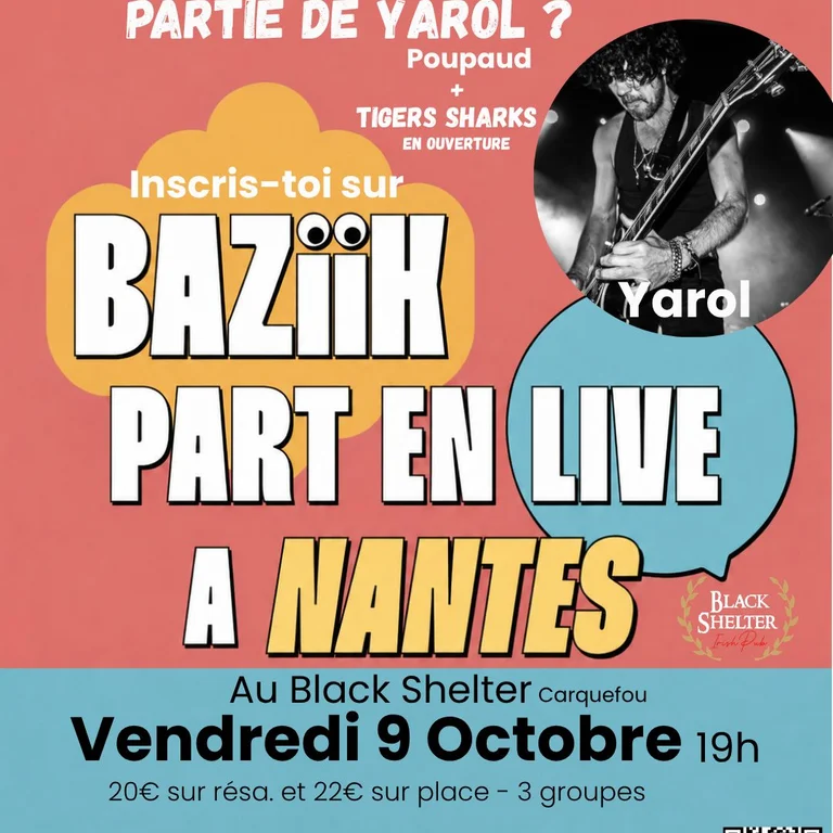Baziik part en Live - Yarol Poupaud + Première partie